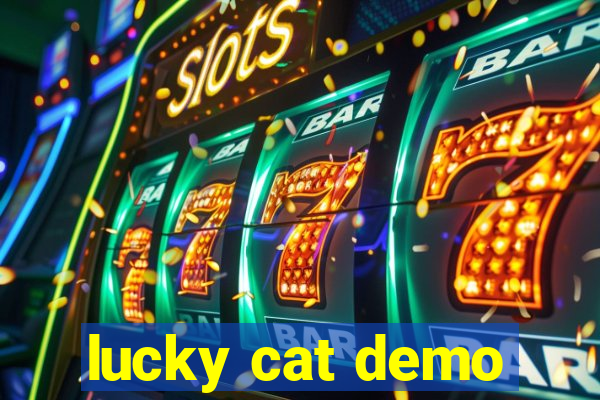 lucky cat demo